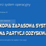 kopia zapasowa systemu na partycji odzyskiwania