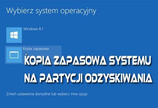 kopia zapasowa systemu na partycji odzyskiwania